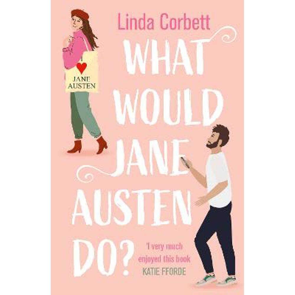 What Would Jane Austen Do? (Paperback) - Linda Corbett
